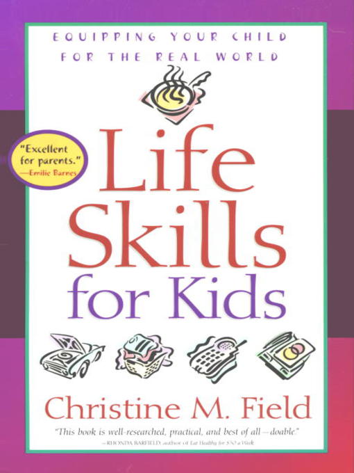 Title details for Life Skills for Kids by Christine Field - Available